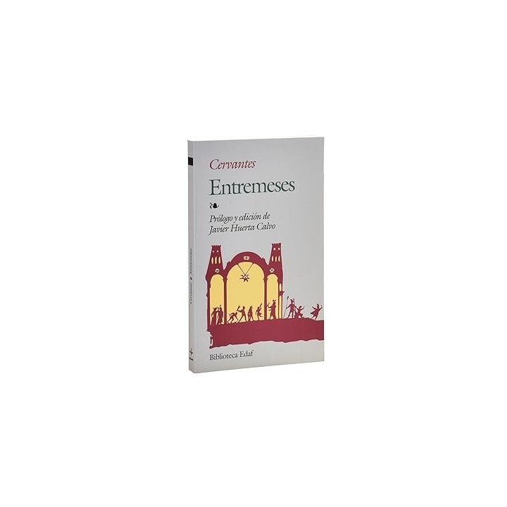 ENTREMESES - Cervantes Saavedra, Miguel De